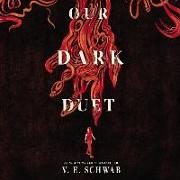 Our Dark Duet