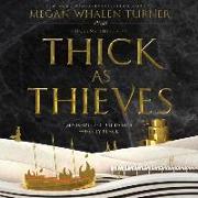 Thick as Thieves: A Queen's Thief Novel