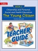 Teacher Guide C: The Young Citizen