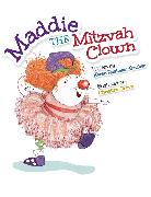 MADDIE THE MITZVAH CLOWN