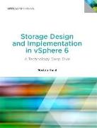 Storage Design and Implementation in Vsphere 6: A Technology Deep Dive