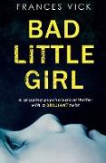 BAD LITTLE GIRL