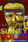 Sidney Nolan: A Life