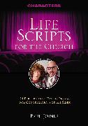 Life Scripts for the Church