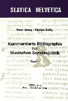 Kommentierte Bibliographie zur slavischen Soziolinguistik