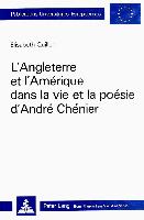 L'Angleterre et l'Amérique dans la vie et la poésie d'André Chénier