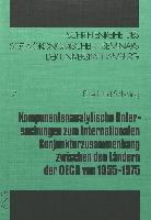 Komponentenanalytische Untersuchungen zum internationalen Konjunkturzusammenhang zwischen den Ländern der OECD von 1955-1975