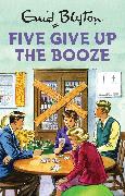 Five Give Up the Booze