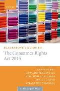 Blackstone's Guide to the Consumer Rights ACT 2015