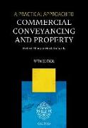 A Practical Approach to Commercial Conveyancing and Property