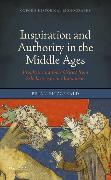 Inspiration and Authority in the Middle Ages