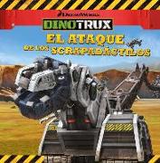 Dinotrux. El ataque de los scrapadáctilos : primeras lecturas