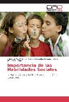 Importancia de las Habilidades Sociales