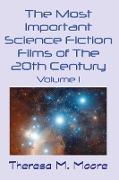 The Most Important Science Fiction Films of The 20th Century: Volume 1