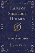 Tales of Sherlock Holmes (Classic Reprint)
