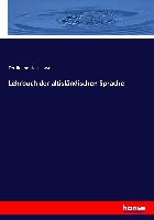 Lehrbuch der altisländischen Sprache