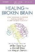 Healing the Broken Brain