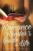 ROMANCE READERS GUIDE TO LIFE