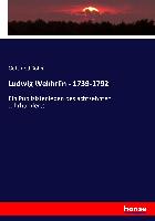 Ludwig Wekhrlin - 1739-1792