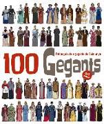 100 Gegants. Volum 4 : Petita Guia dels Gegants de Catalunya