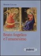 Beato Angelico e l'umanesimo. DVD. Con libro