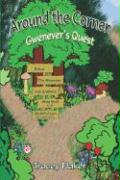 Around the Corner: Gwenever's Quest