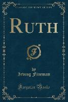 Ruth (Classic Reprint)