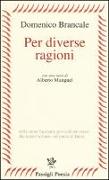 Per diverse ragioni