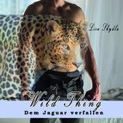 Hörbuch - Wild Thing - Dem Jaguar verfallen