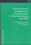 Proyectos docentes de adaptación al espacio europeo de educación superior, 2006-2007