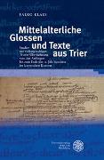 Mittelalterliche Glossen und Texte aus Trier