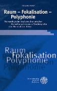 Raum – Fokalisation – Polyphonie