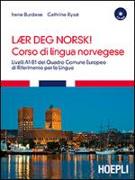 Corso di lingua norvegese. Livelli A1-B1 del quadro comune Europeo di riferimento per le lingue. 3 CD Audio formato MP3