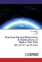 Practical Aerosol Deposition & Applications of High-k Thin Film