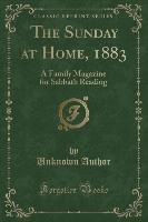 The Sunday at Home, 1883