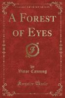 A Forest of Eyes (Classic Reprint)