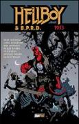 1943. Hellboy presenta B.P.R.D