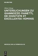 Untersuchungen zu Giannozzo Manetti, De dignitate et excellentia hominis