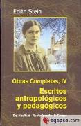 OBRAS COMPLETAS IV. Escritos Antropológicos y pedagógicos
