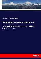 The Mechanics of Pumping Machinery