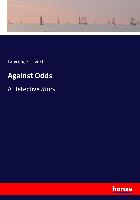 Against Odds