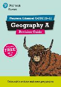Pearson REVISE Edexcel GCSE Geography A Revision Guide inc online edition - 2023 and 2024 exams