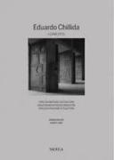 Eduardo Chillida II : catálogo razonado de escultura = eskulturaren katalogo arrazoitua = catalogue raisonné of sculpture