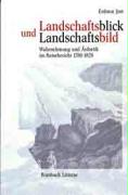 Landschaftsblick und Landschaftsbild