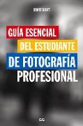 Guía esencial del estudiante de fotografía profesional