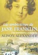 Las ambiciones de Jane Franklin