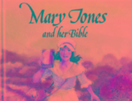 Mary Jones and Her Bible