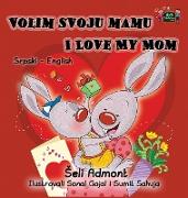 Volim svoju mamu I Love My Mom