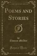 Poems and Stories (Classic Reprint)