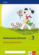 Meilensteine Deutsch. Rechtschreiben (Heft 2). - 3. Klasse. Ausgabe ab 2017